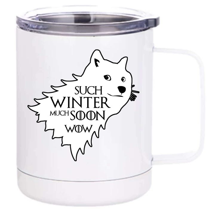 Funny Doge Such Winter Much Soon Front & Back 12oz Stainless Steel Tumbler Cup