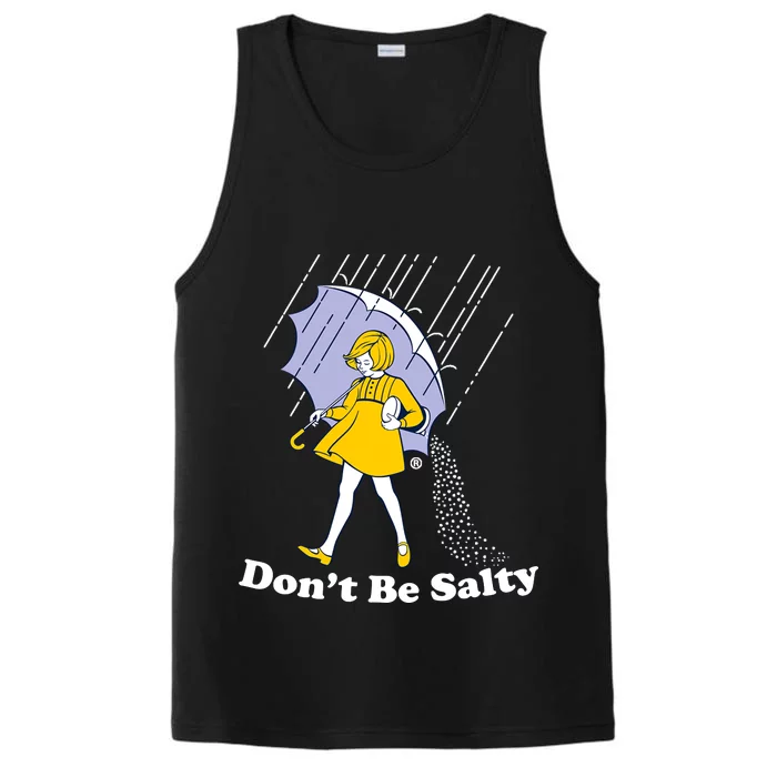 Funny Don't Be Salty Performance Tank