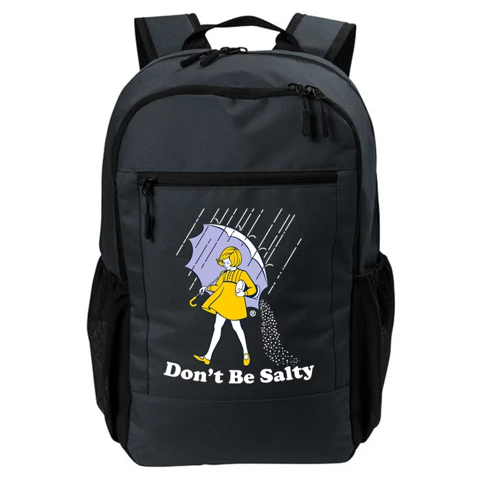 Funny Don't Be Salty Daily Commute Backpack