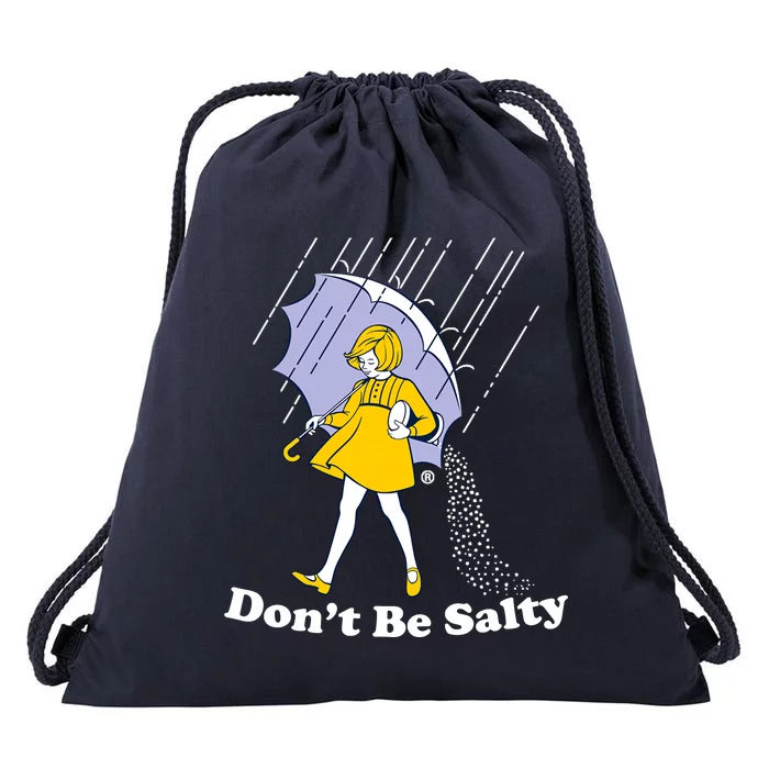 Funny Don't Be Salty Drawstring Bag