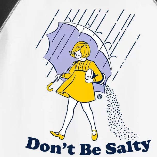 Funny Don't Be Salty Toddler Fine Jersey T-Shirt