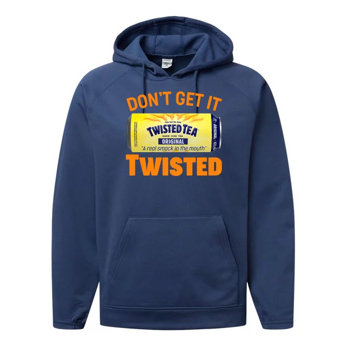 Funny Don't Get It Twisted Tea Meme Performance Fleece Hoodie