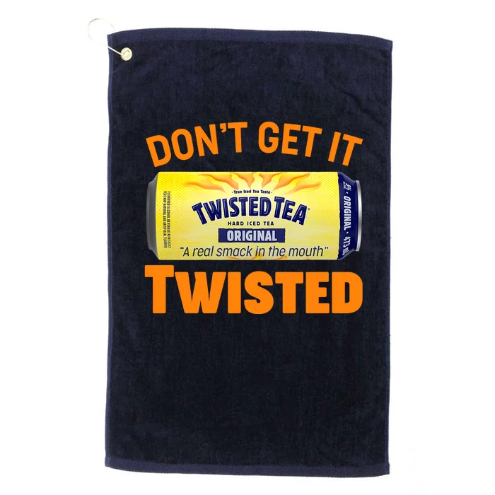 Funny Don't Get It Twisted Tea Meme Platinum Collection Golf Towel