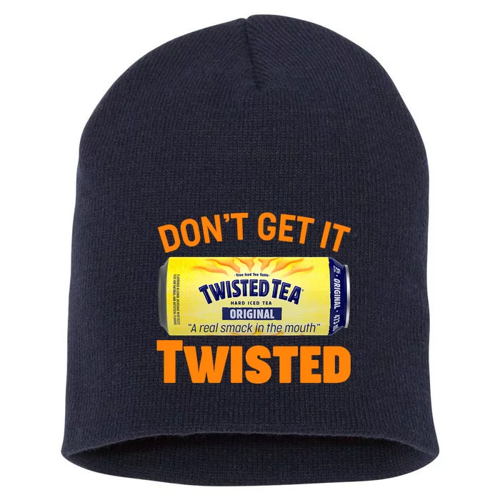 Funny Don't Get It Twisted Tea Meme Short Acrylic Beanie