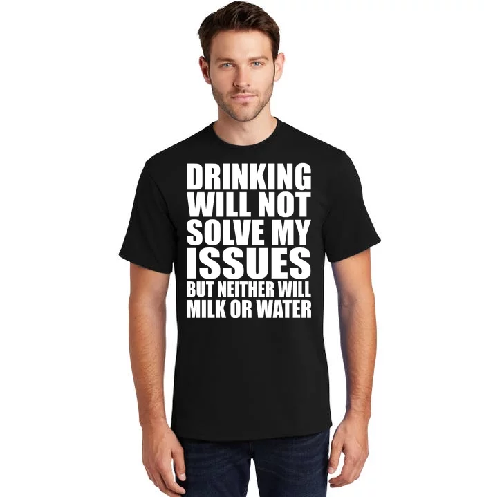 Funny Drinking Tall T-Shirt