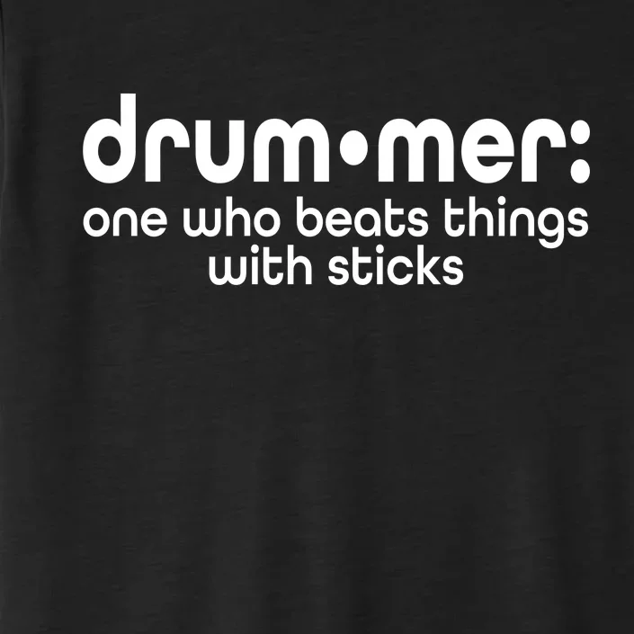 Funny Drummer Definition Beats With Sticks ChromaSoft Performance T-Shirt