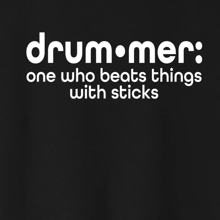 Funny Drummer Definition Beats With Sticks Women's Crop Top Tee