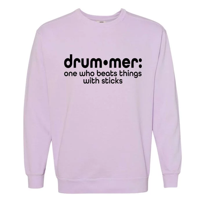 Funny Drummer Definition Beats With Sticks Garment-Dyed Sweatshirt