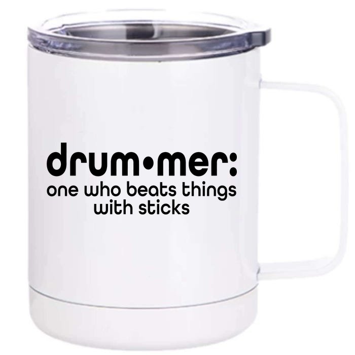 Funny Drummer Definition Beats With Sticks Front & Back 12oz Stainless Steel Tumbler Cup