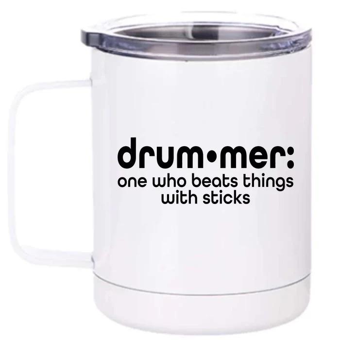 Funny Drummer Definition Beats With Sticks Front & Back 12oz Stainless Steel Tumbler Cup