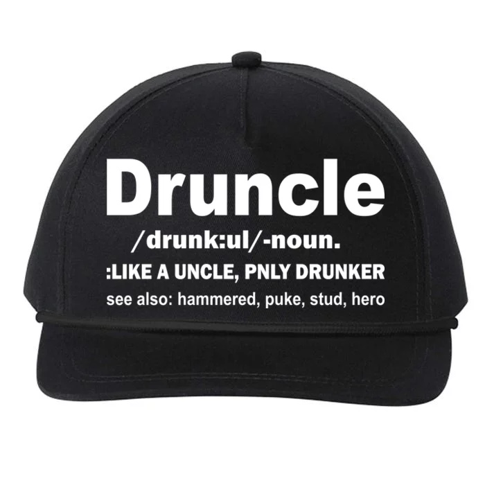 Funny Drunk Uncle Druncle Definition Snapback Five-Panel Rope Hat