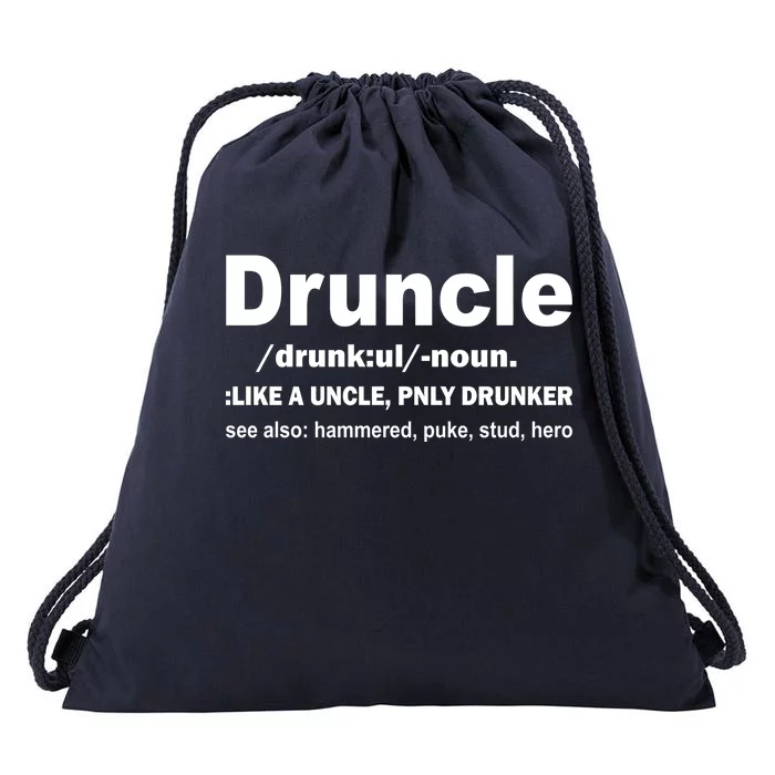 Funny Drunk Uncle Druncle Definition Drawstring Bag