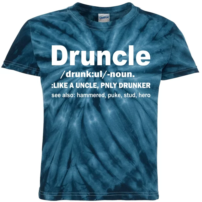 Funny Drunk Uncle Druncle Definition Kids Tie-Dye T-Shirt