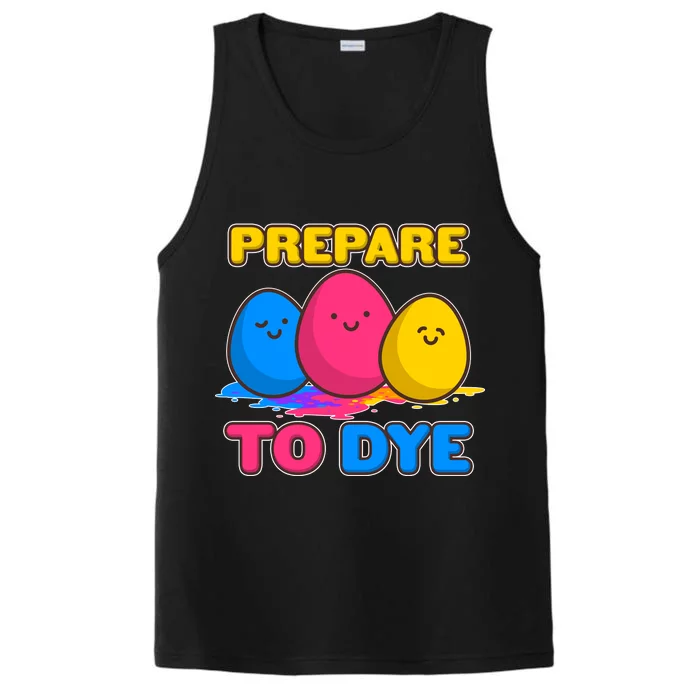 Funny Easter Prepare To Dye Performance Tank