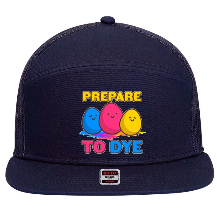 Funny Easter Prepare To Dye 7 Panel Mesh Trucker Snapback Hat