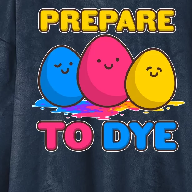 Funny Easter Prepare To Dye Hooded Wearable Blanket