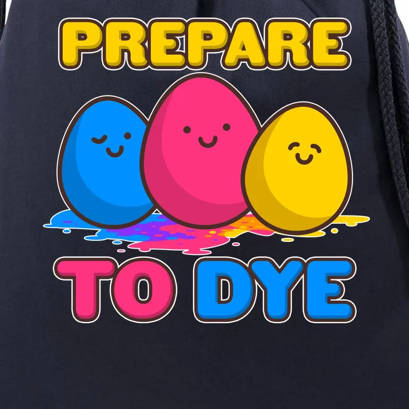 Funny Easter Prepare To Dye Drawstring Bag