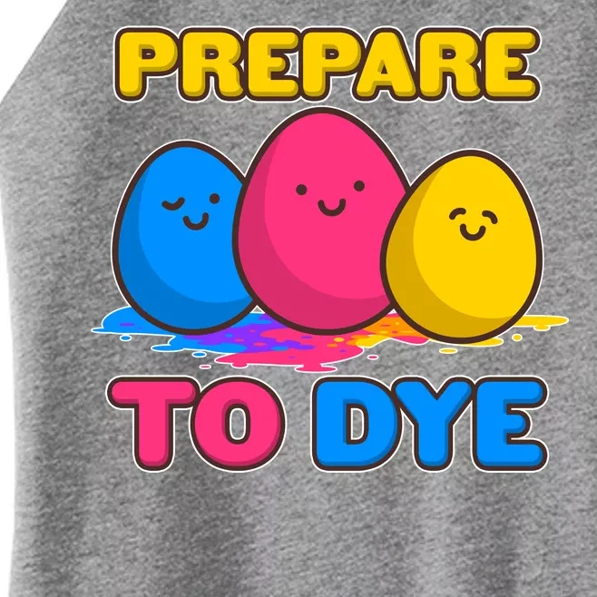 Funny Easter Prepare To Dye Women’s Perfect Tri Rocker Tank