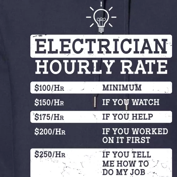 Funny Electrician Hourly Rate List Premium Hoodie