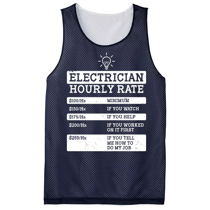 Funny Electrician Hourly Rate List Mesh Reversible Basketball Jersey Tank