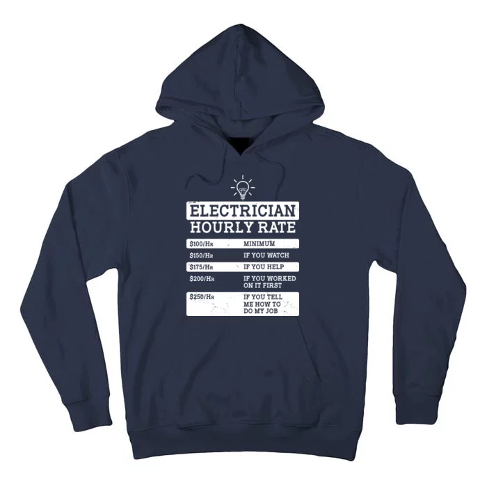 Funny Electrician Hourly Rate List Tall Hoodie