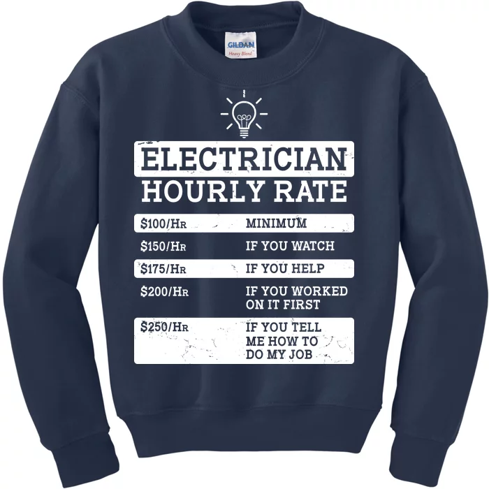 Funny Electrician Hourly Rate List Kids Sweatshirt