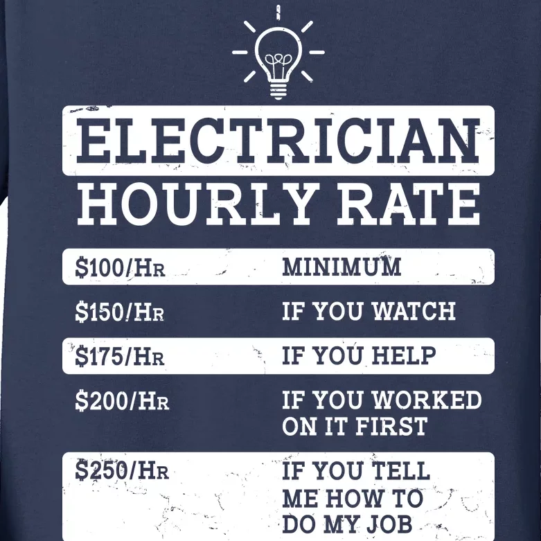 Funny Electrician Hourly Rate List Kids Long Sleeve Shirt