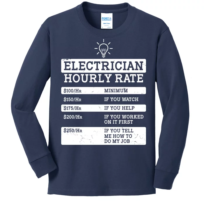 Funny Electrician Hourly Rate List Kids Long Sleeve Shirt