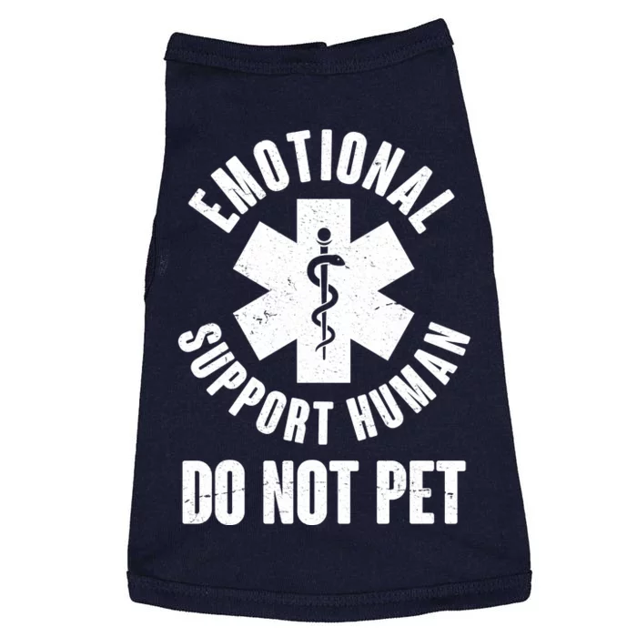 Funny Emotional Support Human Do No Pet Doggie Tank