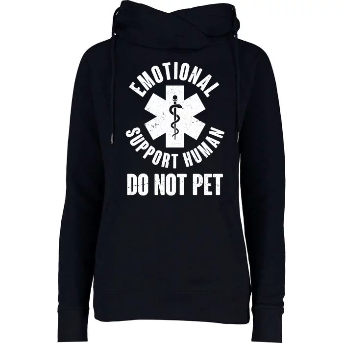 Funny Emotional Support Human Do No Pet Womens Funnel Neck Pullover Hood