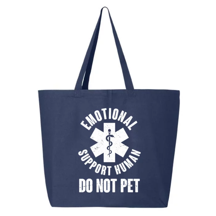 Funny Emotional Support Human Do No Pet 25L Jumbo Tote