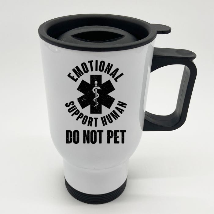 Funny Emotional Support Human Do No Pet Front & Back Stainless Steel Travel Mug