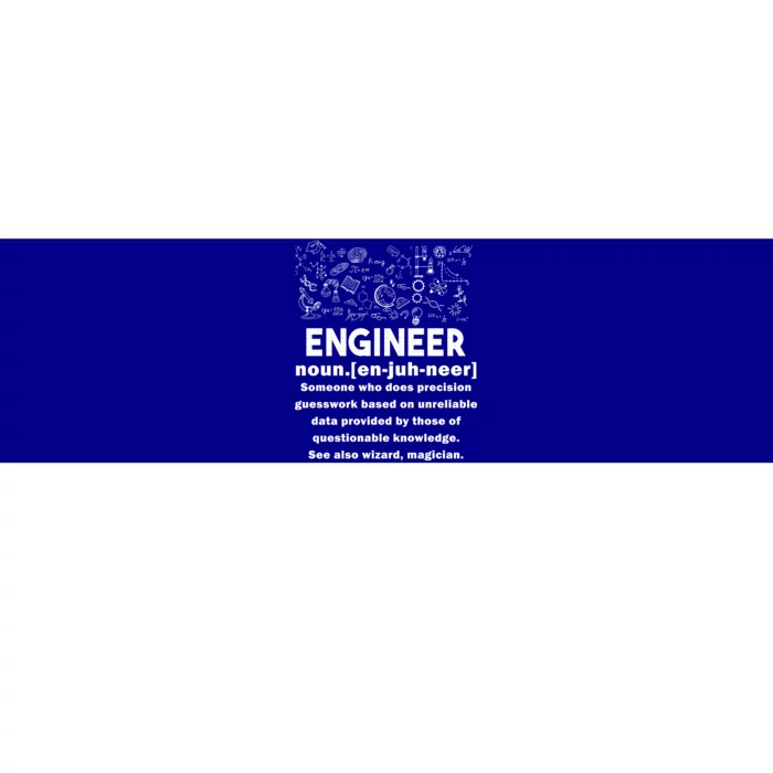 Funny Engineer Meaning Bumper Sticker