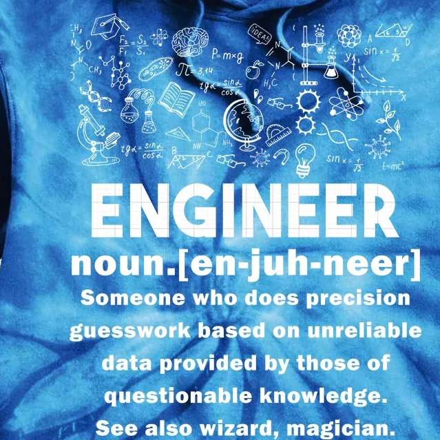 Funny Engineer Meaning Tie Dye Hoodie