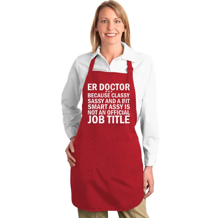 Funny Er Doctor Official Job Title Full-Length Apron With Pocket