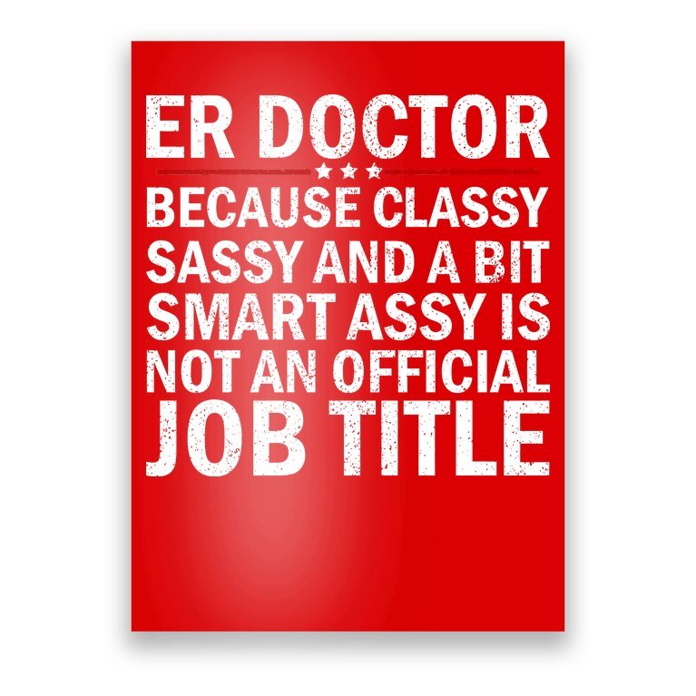 Funny Er Doctor Official Job Title Poster | TeeShirtPalace