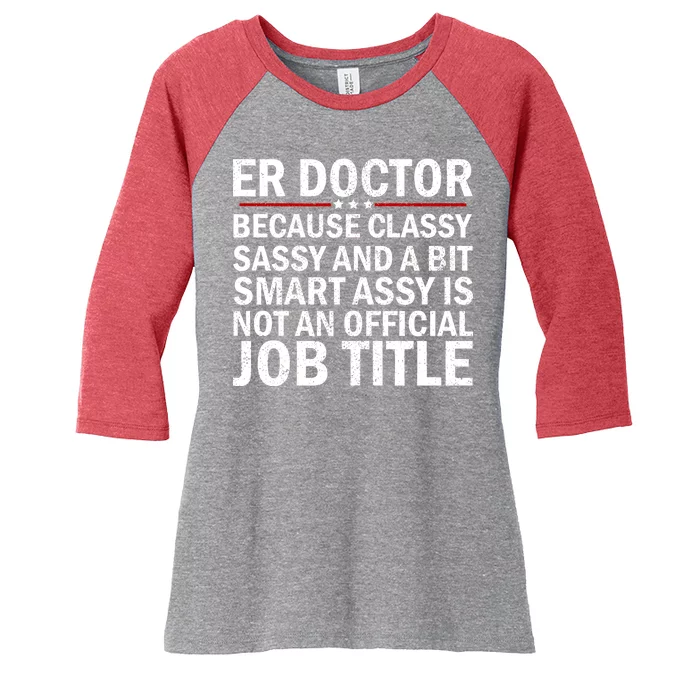 Funny Er Doctor Official Job Title Women's Tri-Blend 3/4-Sleeve Raglan Shirt