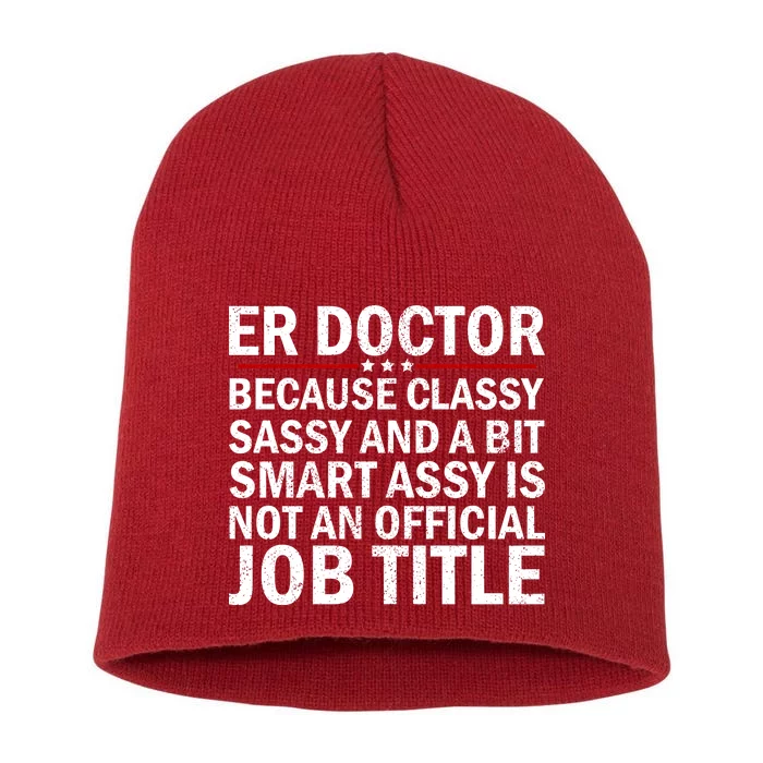 Funny Er Doctor Official Job Title Short Acrylic Beanie