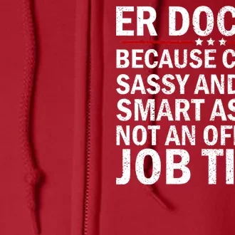 Funny Er Doctor Official Job Title Full Zip Hoodie