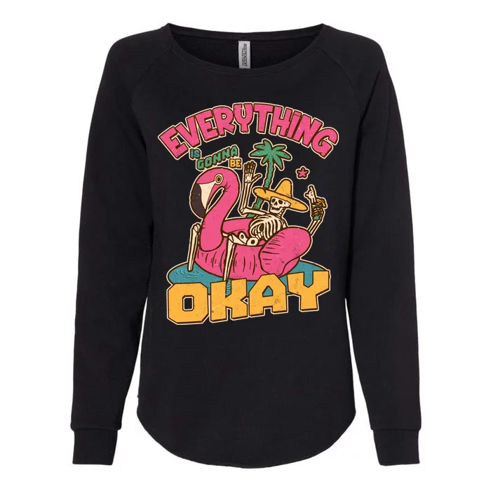 Funny Everything Is Gonna Be Okay Vacation Skeleton Womens California Wash Sweatshirt