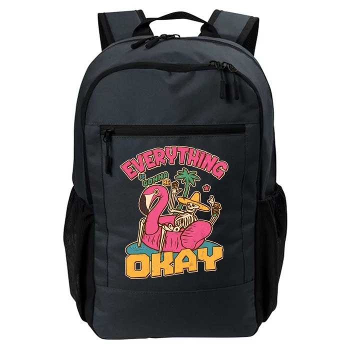 Funny Everything Is Gonna Be Okay Vacation Skeleton Daily Commute Backpack