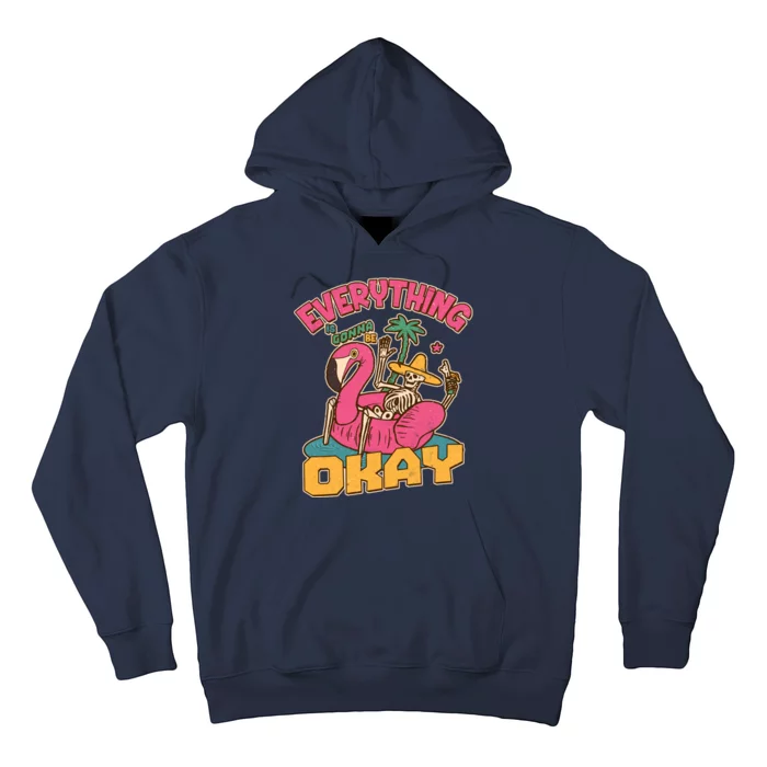 Funny Everything Is Gonna Be Okay Vacation Skeleton Hoodie