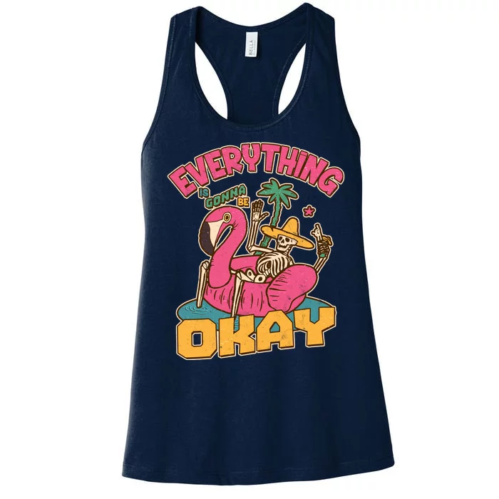 Funny Everything Is Gonna Be Okay Vacation Skeleton Women's Racerback Tank