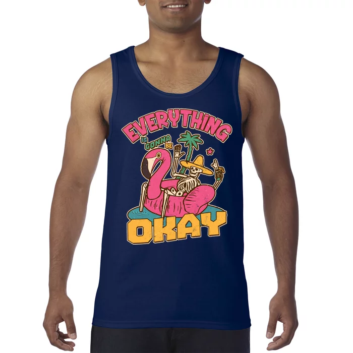 Funny Everything Is Gonna Be Okay Vacation Skeleton Tank Top