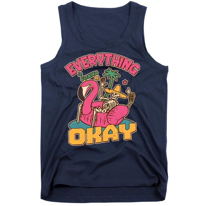 Funny Everything Is Gonna Be Okay Vacation Skeleton Tank Top