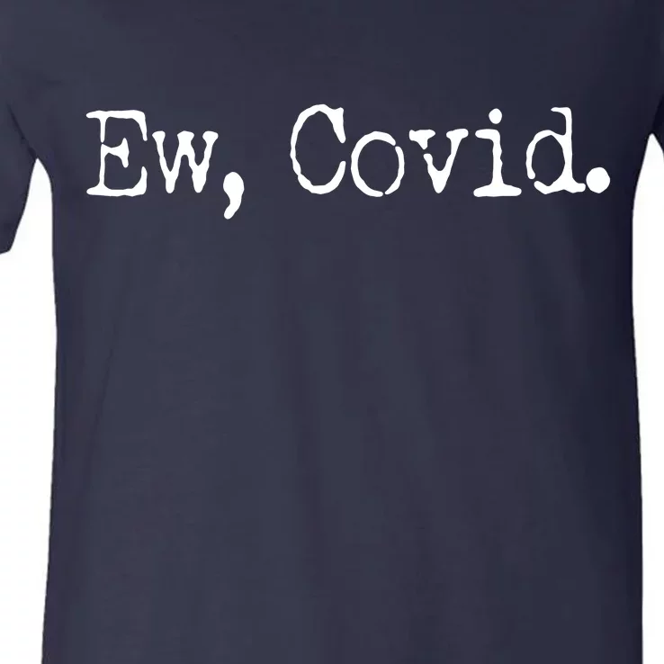 Funny Ew Covid Schitt's Creek V-Neck T-Shirt