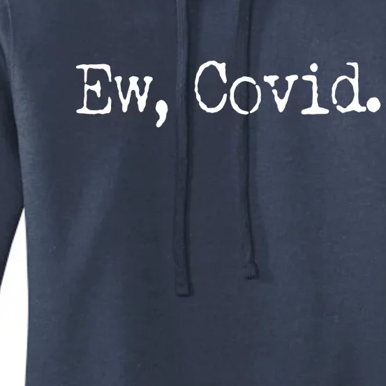 Funny Ew Covid Schitt's Creek Women's Pullover Hoodie