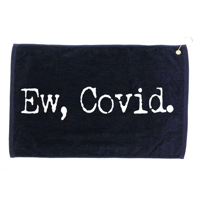 Funny Ew Covid Schitt's Creek Grommeted Golf Towel