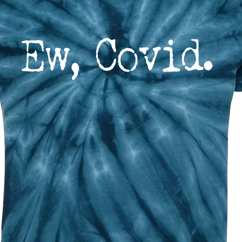 Funny Ew Covid Schitt's Creek Kids Tie-Dye T-Shirt