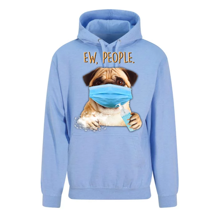 Funny Ew People Hygienic Pug Mask Unisex Surf Hoodie